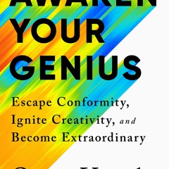 Free EBooks Awaken Your Genius Escape Conformity, Ignite Creativity, And