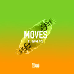 FowlLanguage - MOVES (Feat. Ozone Ace)
