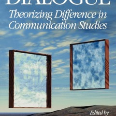 $PDF$/READ Dialogue: Theorizing Difference in Communication Studies