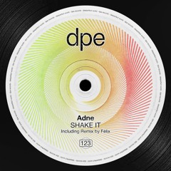 Adne - SHAKE IT (Fèlix Remix)