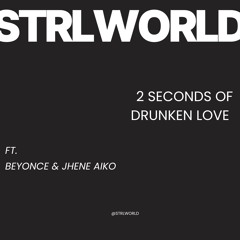 2 seconds of drunkn luv