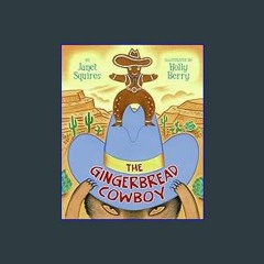 Download Ebook ⚡ The Gingerbread Cowboy Pdf