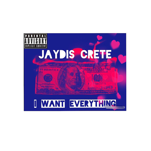 I Want Everything