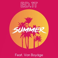 Summer (feat. Von Boyáge)