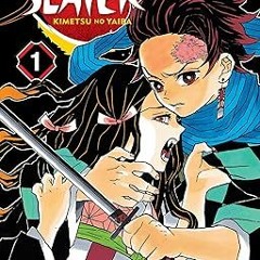 [Full Book] Demon Slayer: Kimetsu no Yaiba, Vol. 1 (1) Written by  Koyoharu Gotouge (Author)