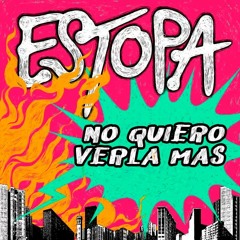 Estopa - No Quiero Verla Mas (By MrAloys)