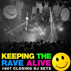 KTRA Episode 607: Closing DJ Sets