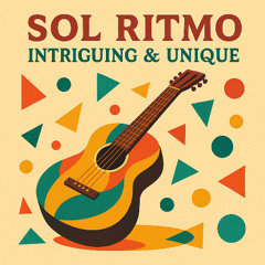 Sol Ritmo - Intriguing & Unique