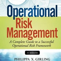 [View] EPUB 💌 Operational Risk Management: A Complete Guide to a Successful Operatio