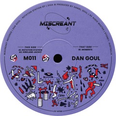 Dan Goul - Rotation Station EP (M011)