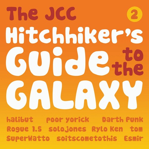 The JCC Presents The Hitchhiker's Guide to the Galaxy - Fit The Second
