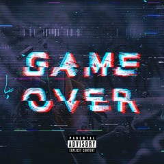 Game Over (Prod. Bayden)