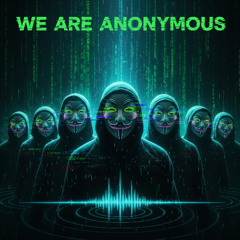 We are Anonymous