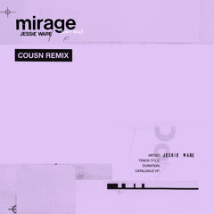 Mirage (Don’t Stop) (Cousn Remix)