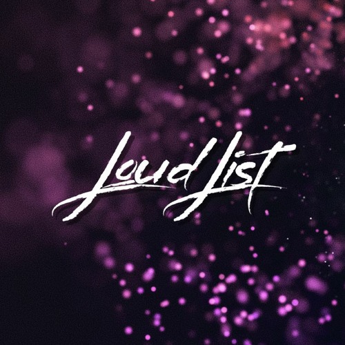 LoudList Selects 2021 March Mix (Dance|Electro Pop|Melodic House|Techno|Trance|Progressive|Big Room)