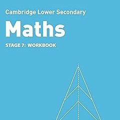 [Read Book] [Collins Cambridge Lower Secondary Maths â€“ Stage 7: Workbook] BBYY Alastair