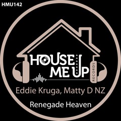 Eddie Kruga, Matty D NZ - Renegade Heaven