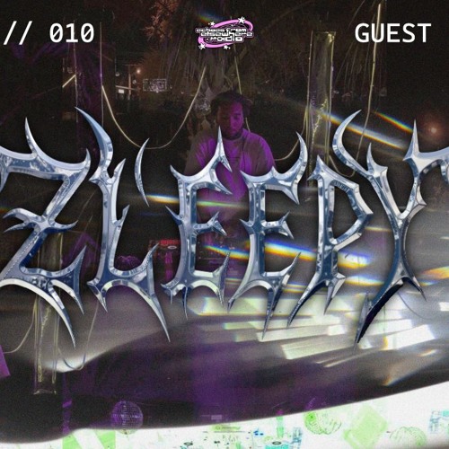 Guest Mix 010 // Zleepy // Orlando, FL 08/21/25