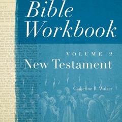 Audiobook Bible Workbook, Volume 2 -- New Testament