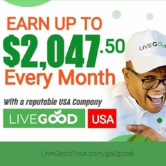 How You Can Earn $2,047.50 Per Month from LiveGood — Believe in Yourself