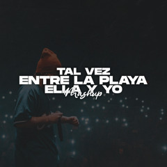 TAL VEZ X ENTRE LA PLAYA ELLA Y YO (MASHUP) ZENKO