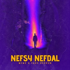 Memz & Fady Haroun - Nefsy Nefdal | ميمز وفادي هارون - نفسي نفضل