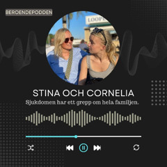 En Resa genom Sjukdom och Tillfrisknande - Stina och Cornelia, mor och dotter.