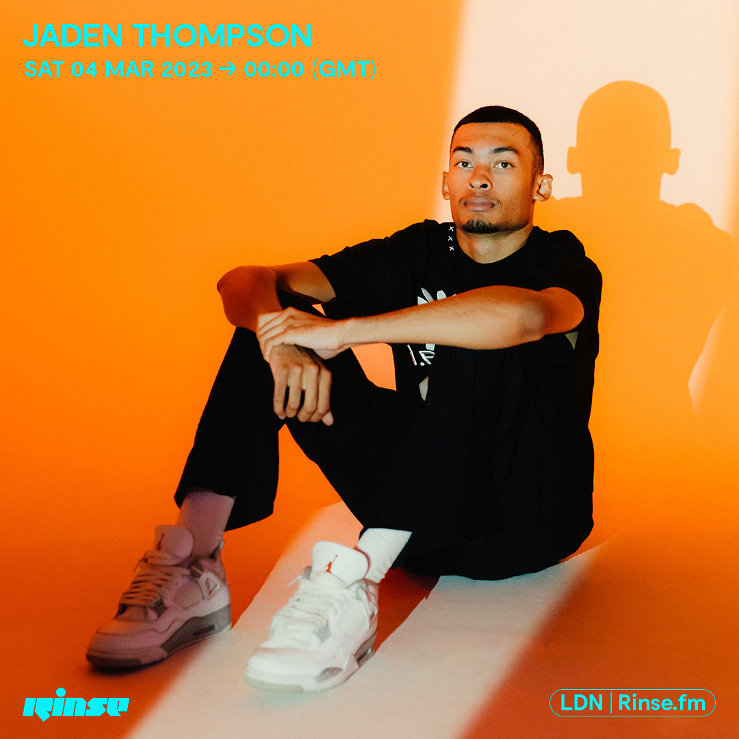 Stream Jaden Thompson 04 March 2023 by Rinse FM Listen online for free on SoundCloud