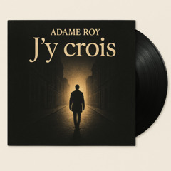 J'y crois
