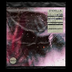 Endells - Undermath