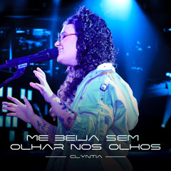 Me Beija Sem Olhar nos Olhos
