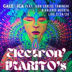 Electron*iKARiTO's Feat. Juan Carlos Taminchi & Valerie Huerta