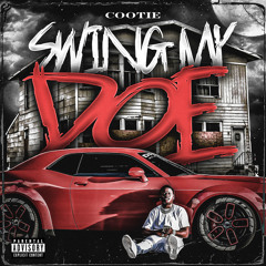 Swing My Doe (feat. BiC Fizzle)