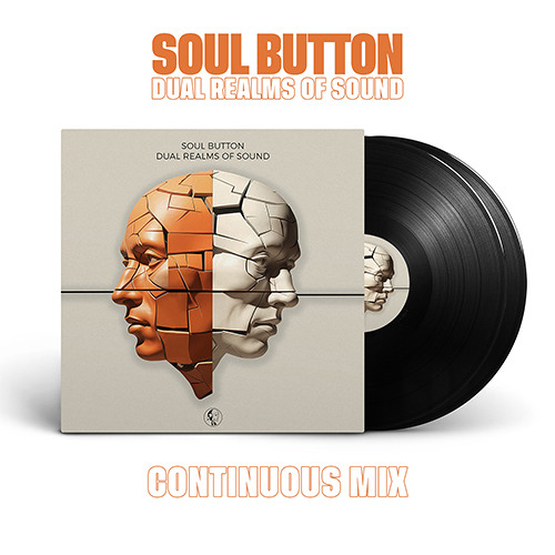 Soul Button - Dual Realms of Sound (Continuous Mix) [Double Vinyl]