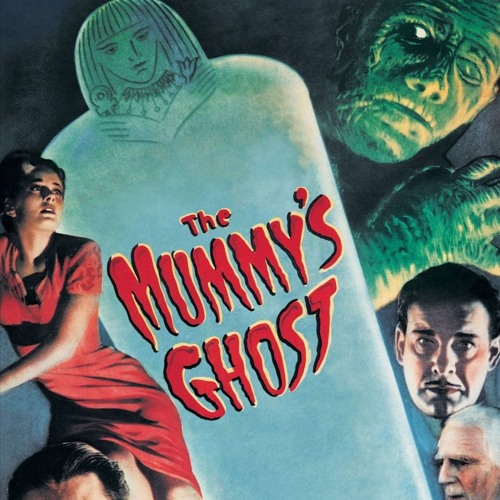 Monster Mondays #285 - The Mummy's Ghost