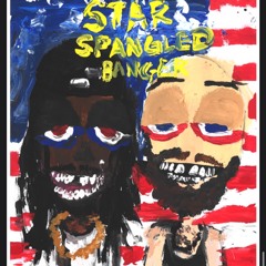 Star Spangled Banger ft. Trigga T Prod. Fish