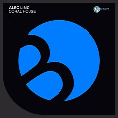 Alec Lino - Coral House (Original Mix)