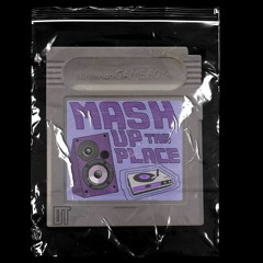 MASH UP THE PLACE
