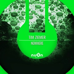 Tim Ziemer - Nowhere (Radio Edit) (nuOn GREEN)
