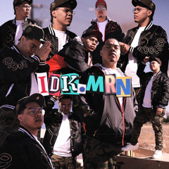 idk.MRN - Brand New ft Jae Harper