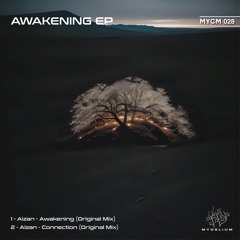 Aizan - Awakening [Mycelium]