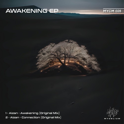 Aizan - Awakening [Mycelium]