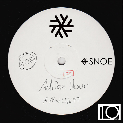 Adrian Hour - A New Life [SNOE]
