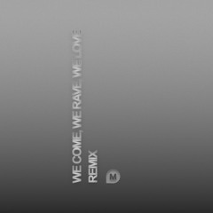 Axwell /\ Ingrosso - We Come We Rave We Love (JVNGMIKE Remix)
