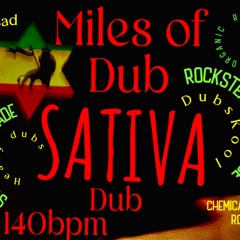 sativa dub miles of dub