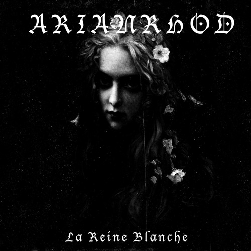 Arianrhod - La Reine Blanche