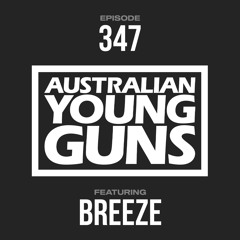 Australian Young Guns | Episode 347 | BREEZE