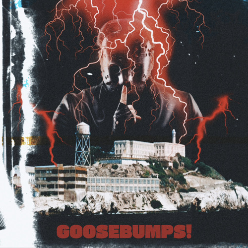 GOOSEBUMPS!