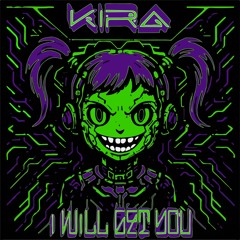 ☣ I W|LL G∑T Y⚙U ☣