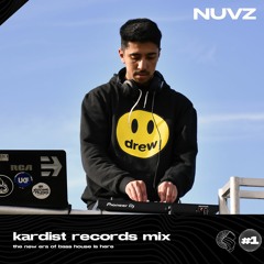 NUVZ For KARDIST RECORDS - MIX 1